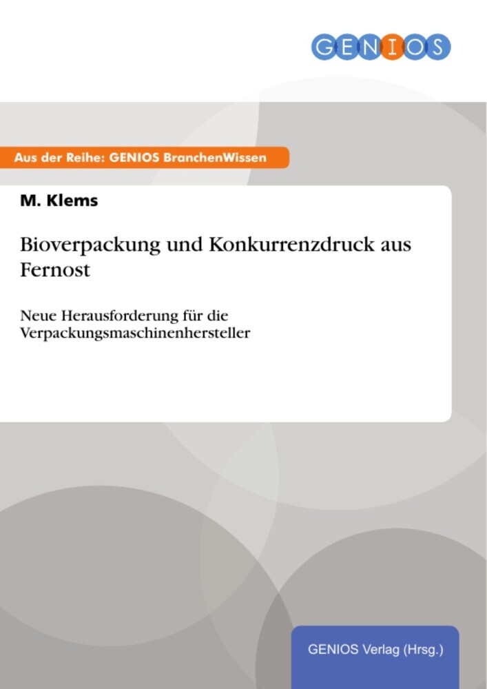 Bioverpackung und Konkurrenzdruck aus Fernost main product photo