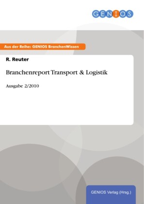 Branchenreport Transport & Logistik