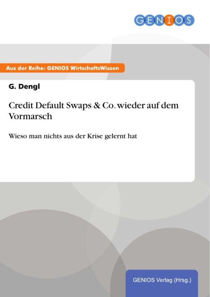Credit Default Swaps & Co. wieder auf dem Vormarsch main product photo