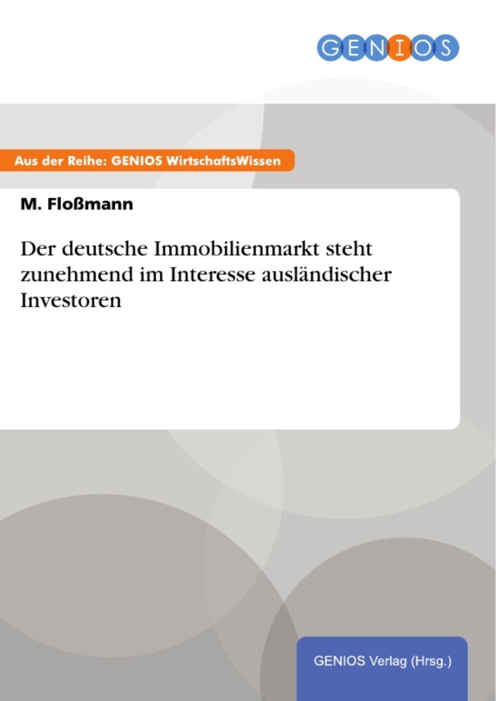Der deutsche Immobilienmarkt steht zunehmend im Interesse ausländischer Investoren main product photo