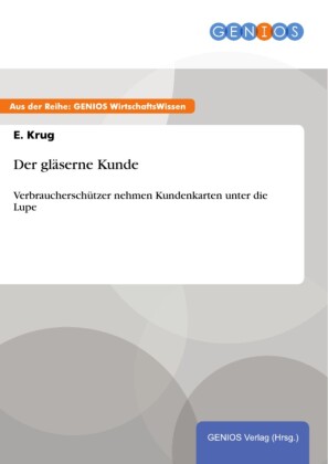 Der gläserne Kunde