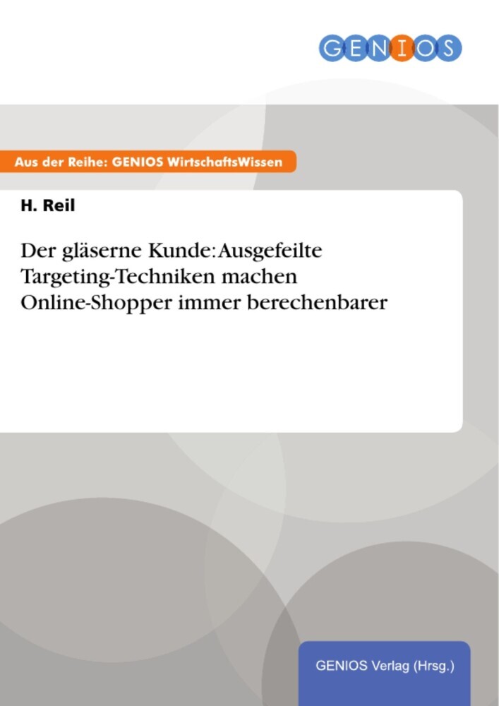 Der gläserne Kunde: Ausgefeilte Targeting-Techniken machen Online-Shopper immer berechenbarer main product photo