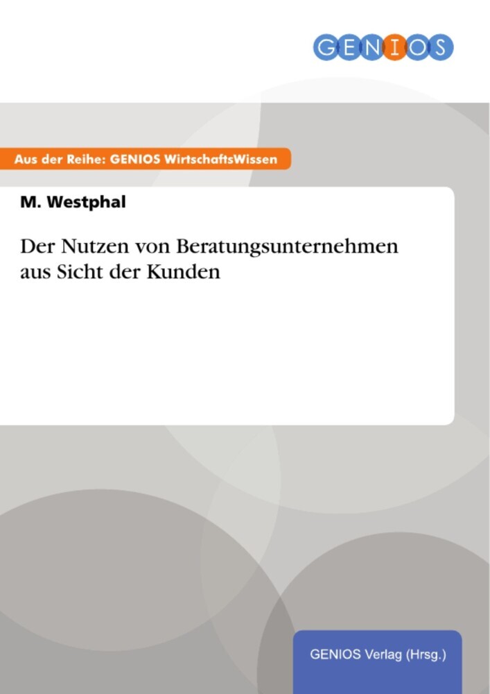 Der Nutzen von Beratungsunternehmen aus Sicht der Kunden main product photo
