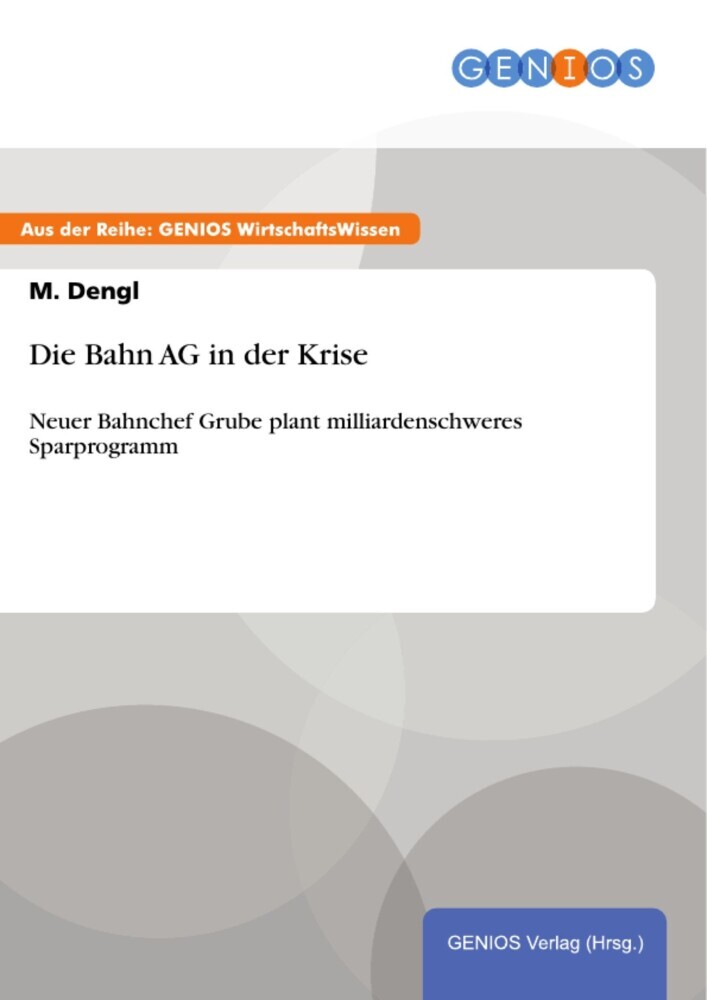 Die Bahn AG in der Krise main product photo