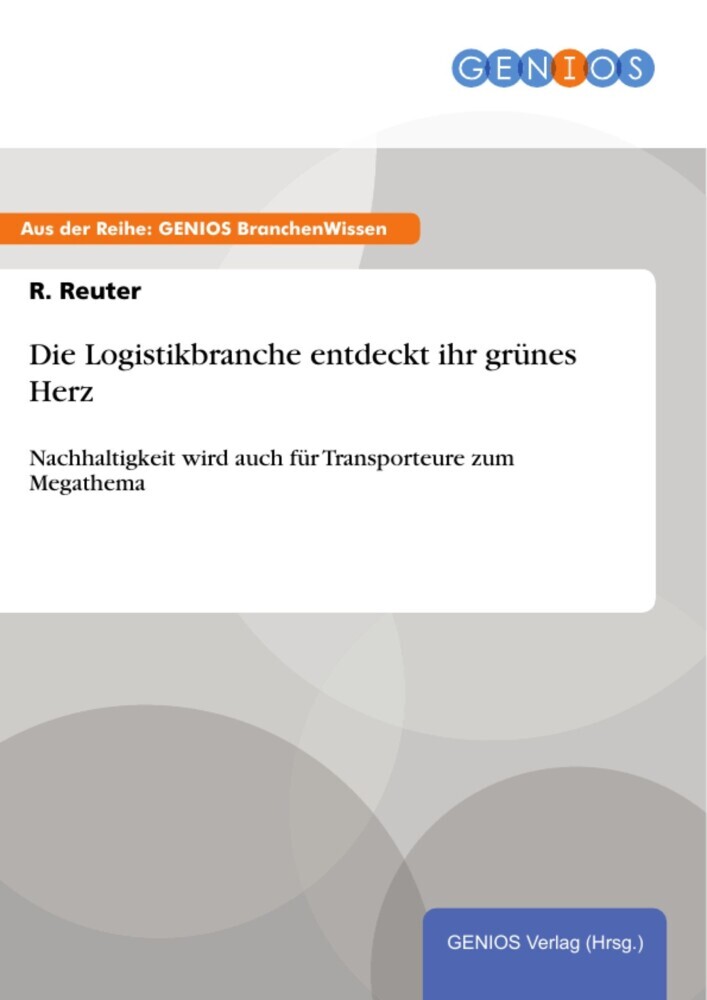 Die Logistikbranche entdeckt ihr grünes Herz main product photo