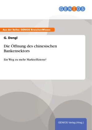 Die Öffnung des chinesischen Bankensektors