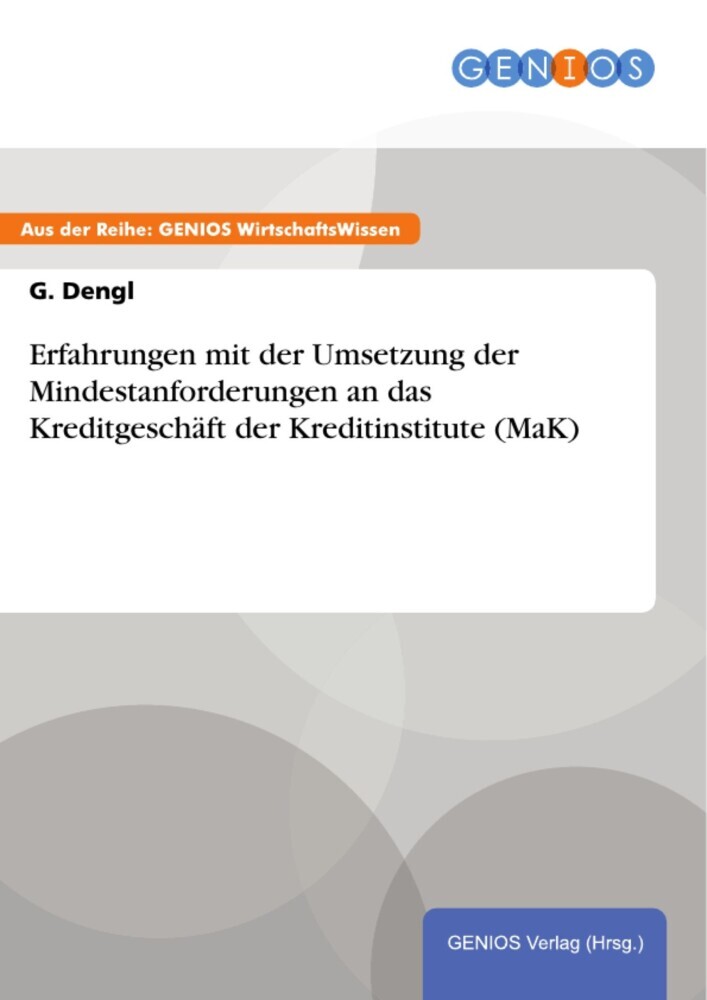 Erfahrungen mit der Umsetzung der Mindestanforderungen an das Kreditgeschäft der Kreditinstitute (MaK) main product photo