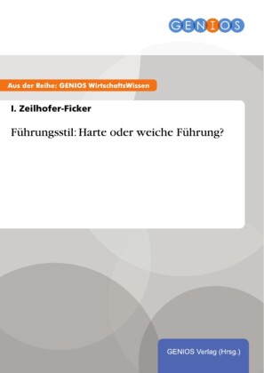 Führungsstil: Harte oder weiche Führung?
