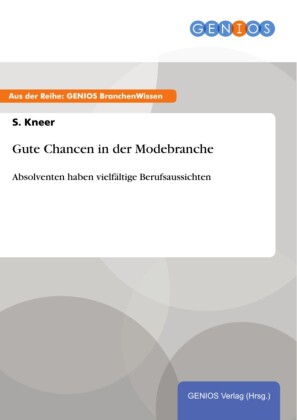 Gute Chancen in der Modebranche