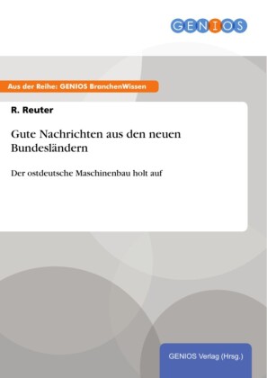 Gute Nachrichten aus den neuen Bundesländern