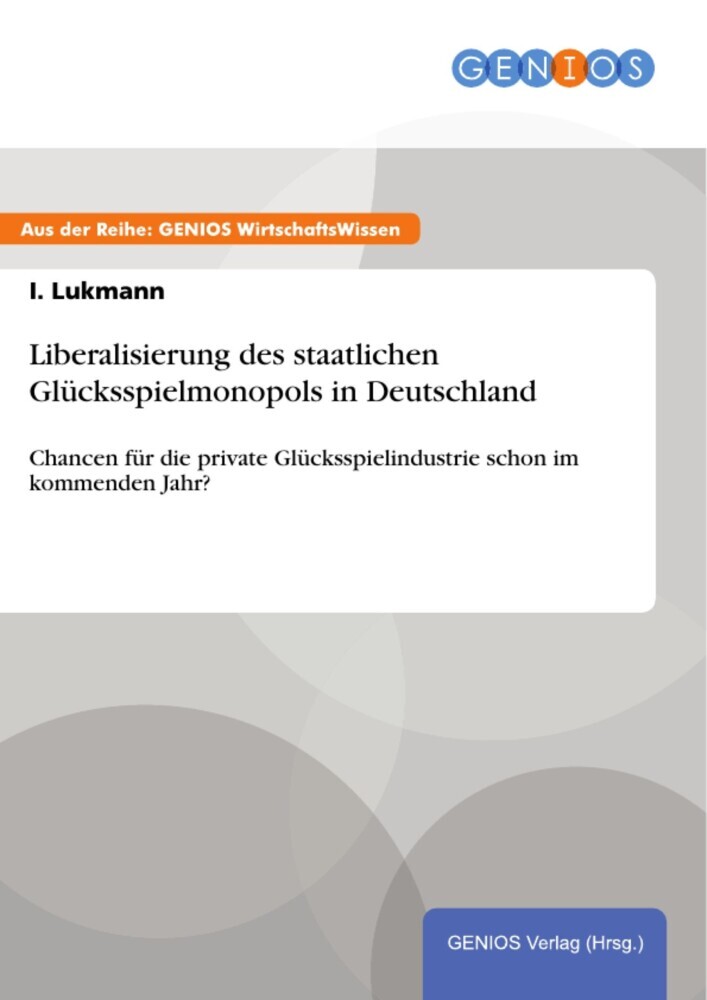Liberalisierung des staatlichen Glücksspielmonopols in Deutschland main product photo
