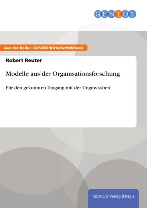 Modelle aus der Organisationsforschung