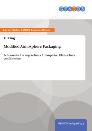 Modified Atmosphere Packaging