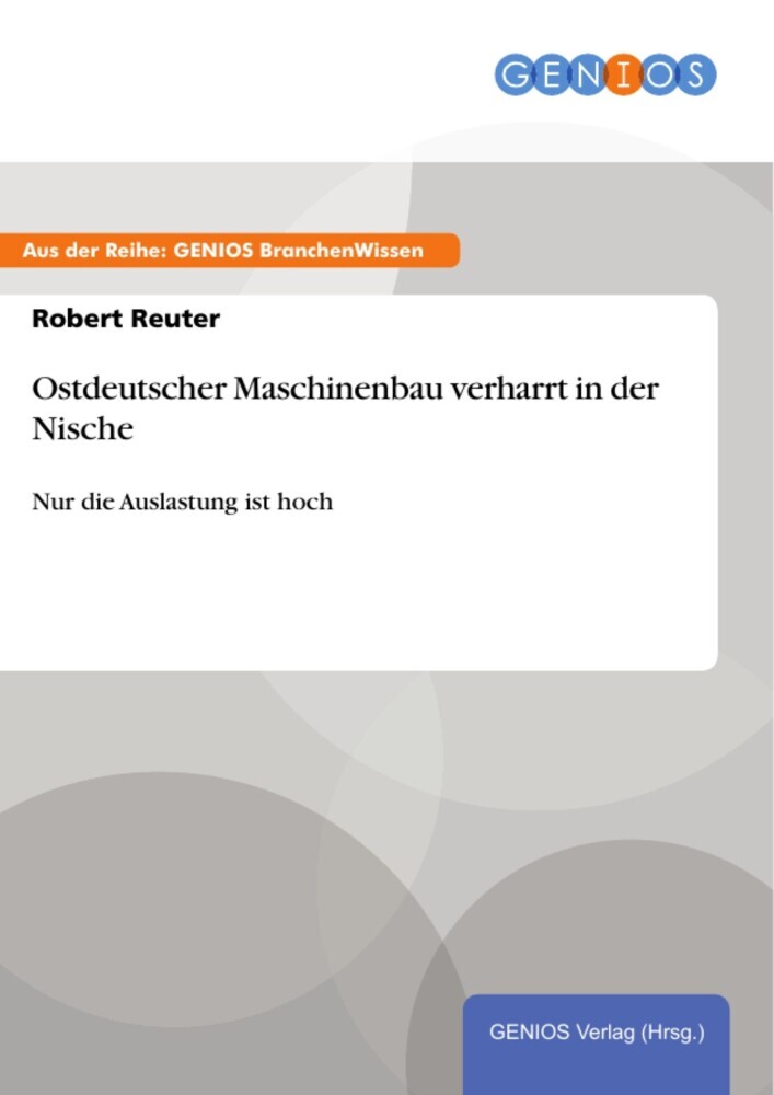 Ostdeutscher Maschinenbau verharrt in der Nische main product photo