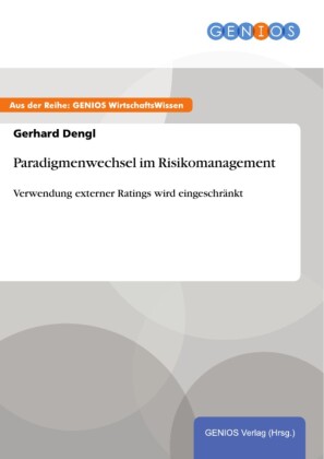 Paradigmenwechsel im Risikomanagement
