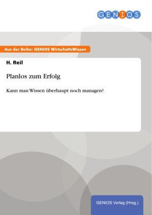 Planlos zum Erfolg
