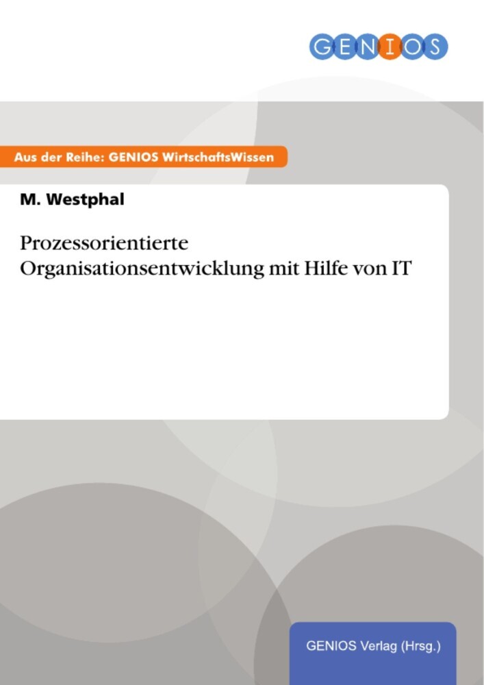 Prozessorientierte Organisationsentwicklung mit Hilfe von IT main product photo