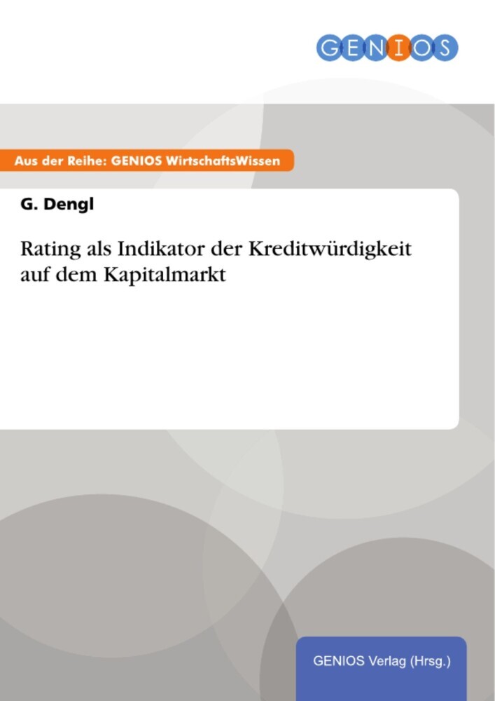 Rating als Indikator der Kreditwürdigkeit auf dem Kapitalmarkt main product photo