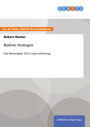 Ratlose Strategen