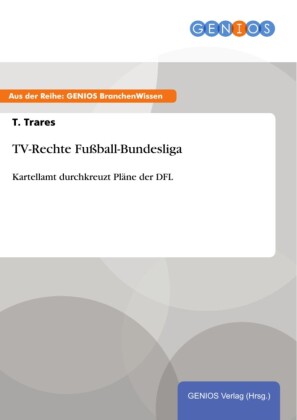 TV-Rechte Fußball-Bundesliga