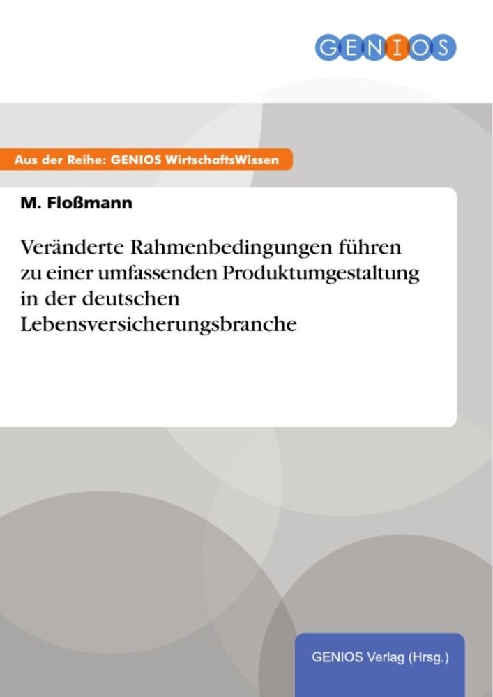 Veränderte Rahmenbedingungen führen zu einer umfassenden Produktumgestaltung in der deutschen Lebensversicherungsbranche main product photo