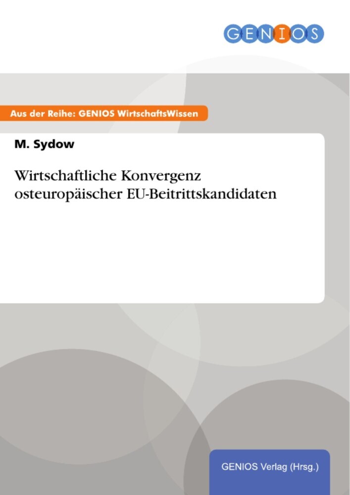 Wirtschaftliche Konvergenz osteuropäischer EU-Beitrittskandidaten main product photo