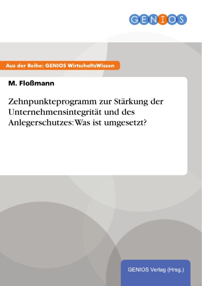 Zehnpunkteprogramm zur Stärkung der Unternehmensintegrität und des Anlegerschutzes: Was ist umgesetzt? main product photo