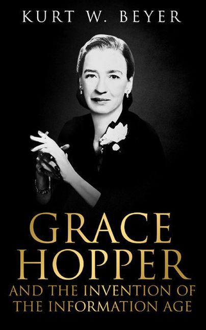 Grace Hopper and the Invention of the Information Age main product photo