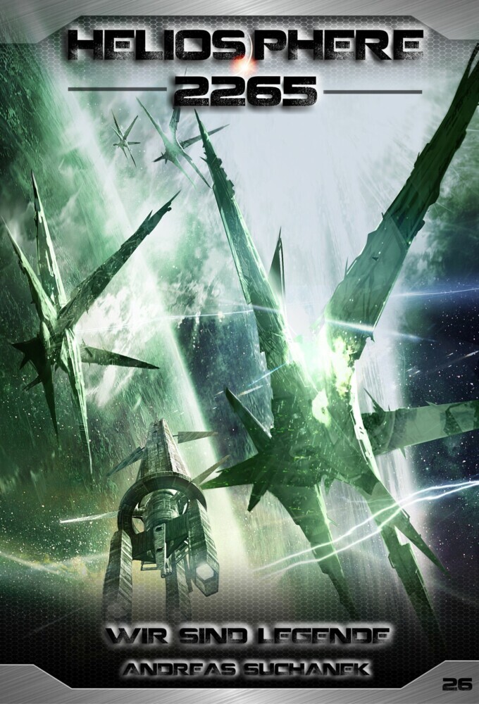 Heliosphere 2265 - Band 26: Wir sind Legende (Science Fiction) main product photo