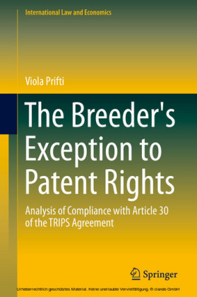 The Breeder's Exception to Patent Rights