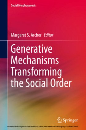 Generative Mechanisms Transforming the Social Order