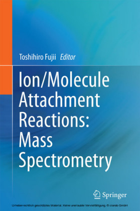 Ion/Molecule Attachment Reactions: Mass Spectrometry