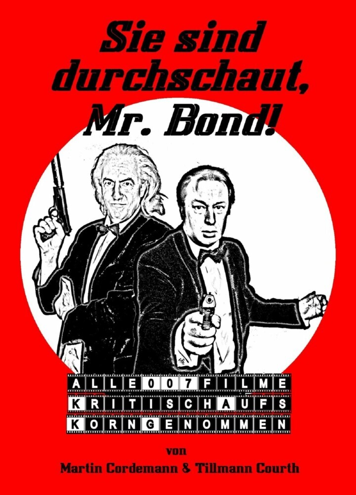 Sie sind durchschaut, Mr. Bond! main product photo