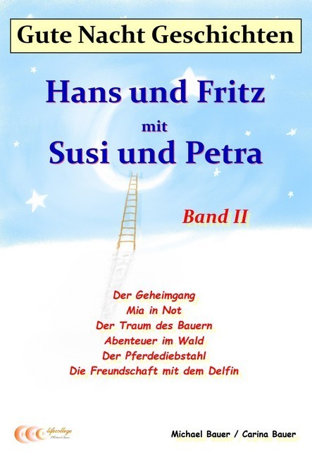 Gute-Nacht-Geschichten: Hans und Fritz mit Susi und Petra - Band II main product photo