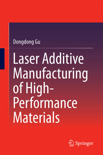 Laser Additive Manufacturing of High-Performance Materials main product photo