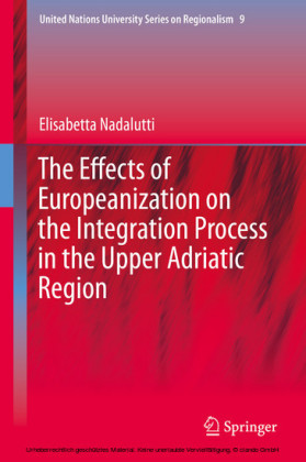 The Effects of Europeanization on the Integration Process in the Upper Adriatic Region
