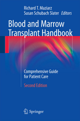 Blood and Marrow Transplant Handbook