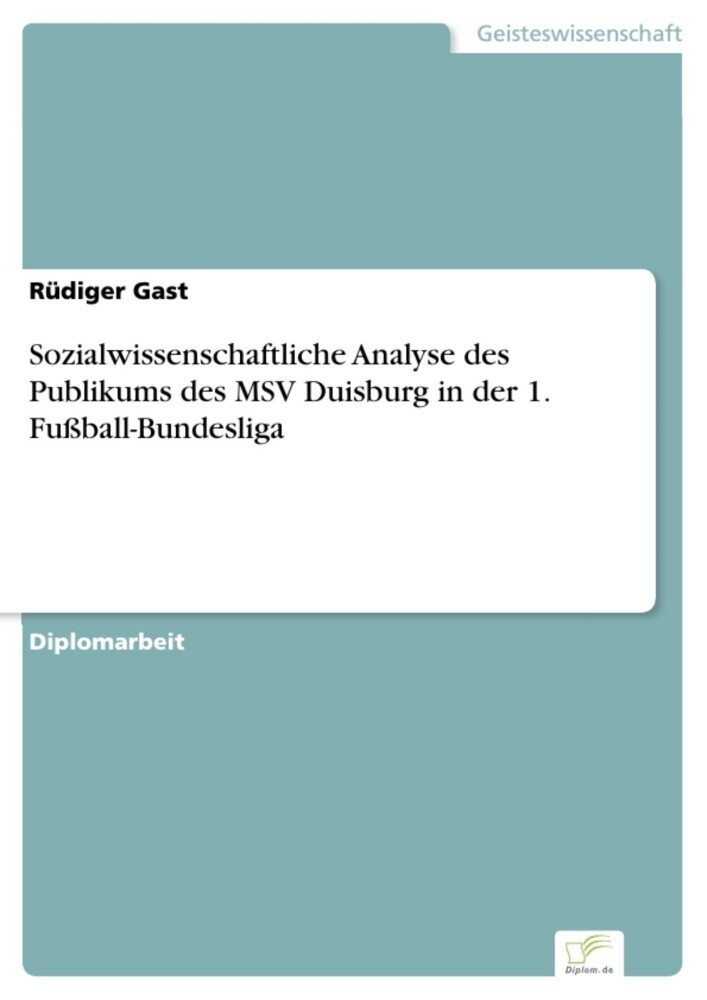 Sozialwissenschaftliche Analyse des Publikums des MSV Duisburg in der 1. Fußball-Bundesliga main product photo