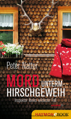 Mord unterm Hirschgeweih