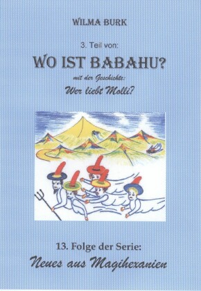 Wo ist Babahu? 3. Teil