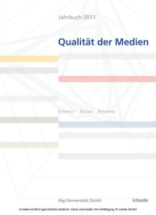 Jahrbuch Qualität der Medien 2011