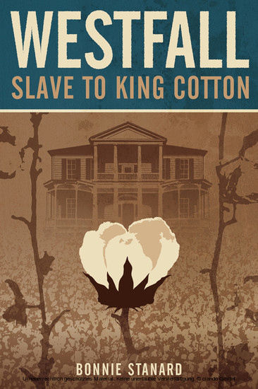 Westfall Slave to King Cotton main product photo