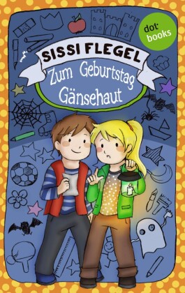 Emil und seine Freunde - Band 2: Zum Geburtstag Gänsehaut. Bd.2