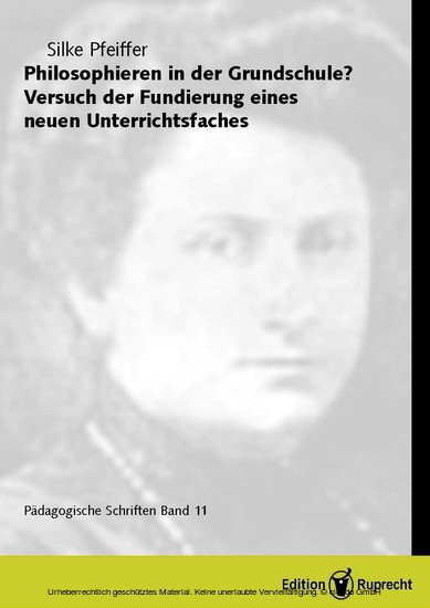 Philosophieren in der Grundschule? Versuch der Fundierung eines neuen Unterrichtsfaches main product photo