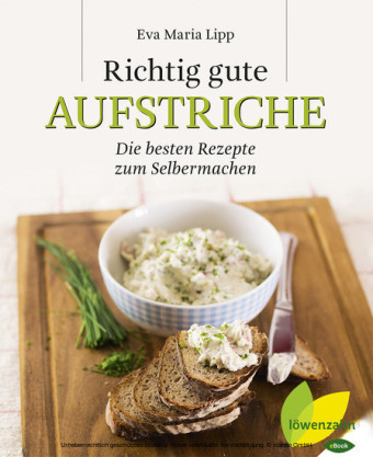 Richtig gute Aufstriche