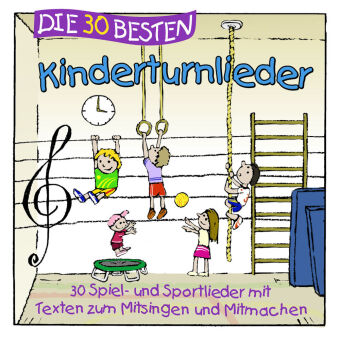 Die 30 besten Kinderturnlieder, 1 Audio-CD