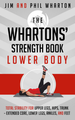 The Whartons' Strength Book: Lower Body
