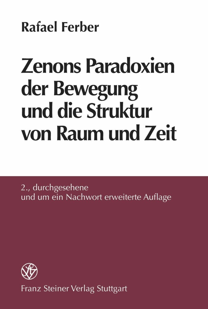 Zenons Paradoxien der Bewegung und die Struktur von Raum und Zeit main product photo