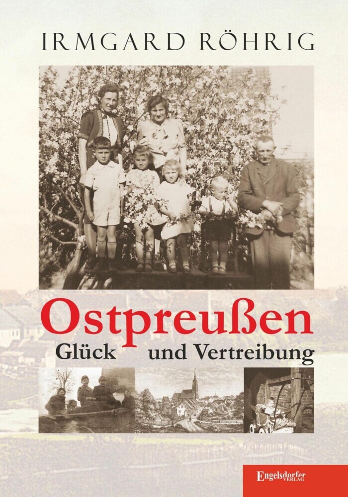 Ostpreußen - Glück und Vertreibung main product photo