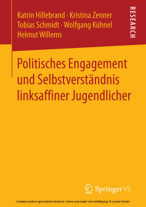 Politisches Engagement und Selbstverständnis linksaffiner Jugendlicher